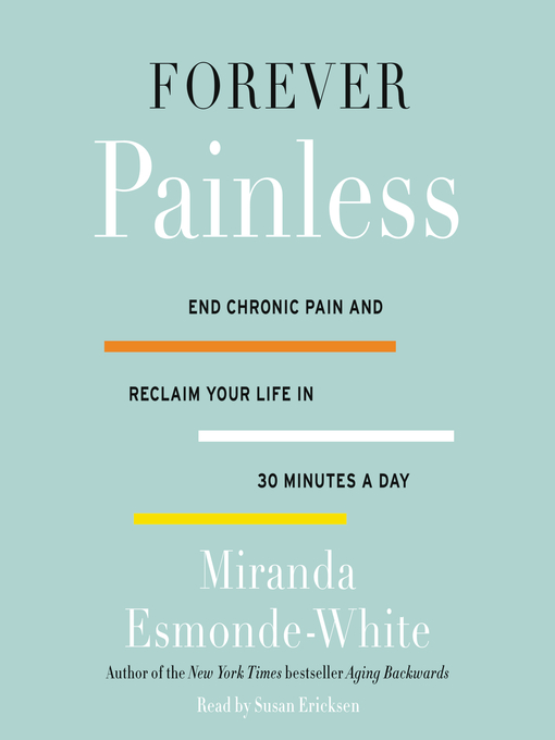 Title details for Forever Painless by Miranda Esmonde-White - Wait list